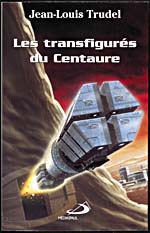 Cover of, LES TRANSFIGURÉS DU CENTAURE