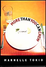 Cover of, MORE THAN YOU CAN CHEW