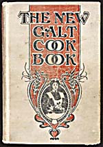 Couverture du livre de cuisine THE NEW GALT COOK BOOK, de couleur blanche au centre duquel un encadré orangé contient l'illustration d'une femme portant un plat entourée d'épis de blé